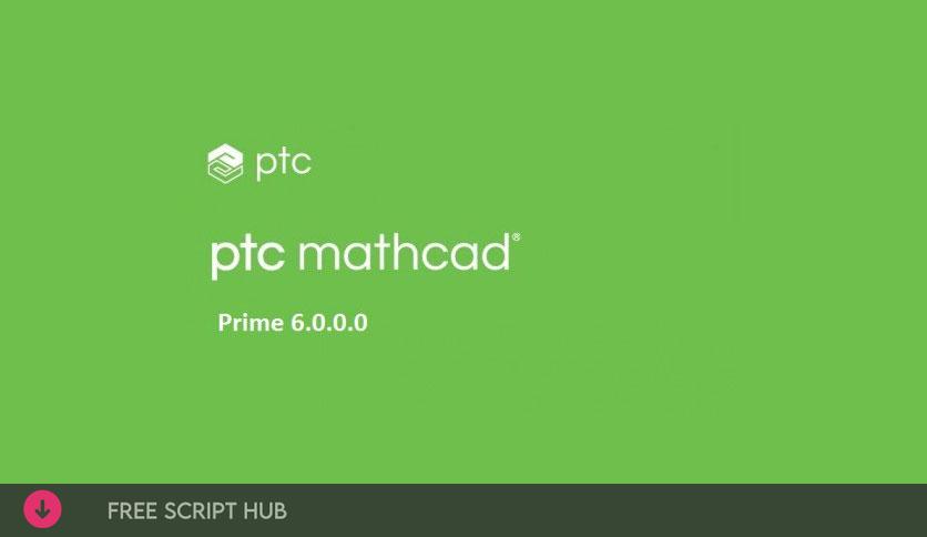 PTC Mathcad Prime 10.0.0.0 Free Download  {Crack + Patch}