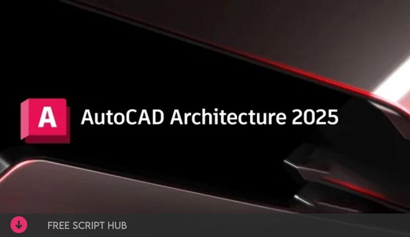 Autodesk AutoCAD Architecture 2025.0.1 Free Download  {Crack + Patch}