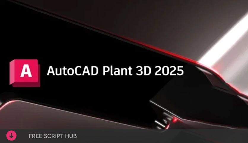 Autodesk AutoCAD Plant 3D 2025.1 Free Download  {Crack + Patch}