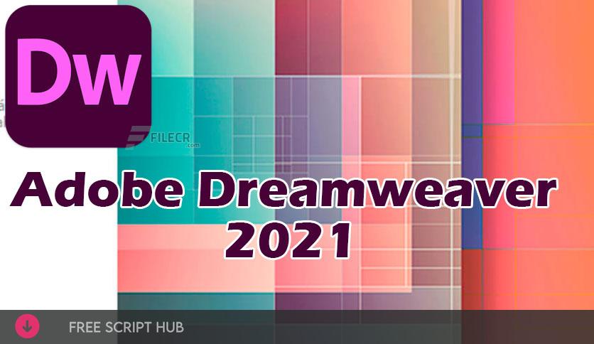 Adobe Dreamweaver 2021 (v21.4.0.15620) Free Download  {Crack + Patch}