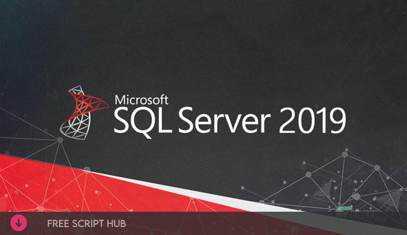 Microsoft SQL Server 2019 v15.0.2000.5  - For Windows