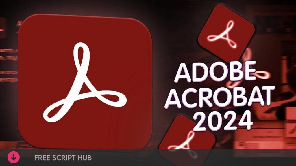 Adobe Acrobat Pro DC Download (Latest 2024) Pre-Activated   - For Windows