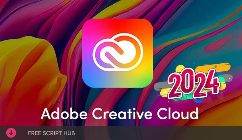 Adobe Creative Cloud Collection 2024 v29.07.2024  - For Windows