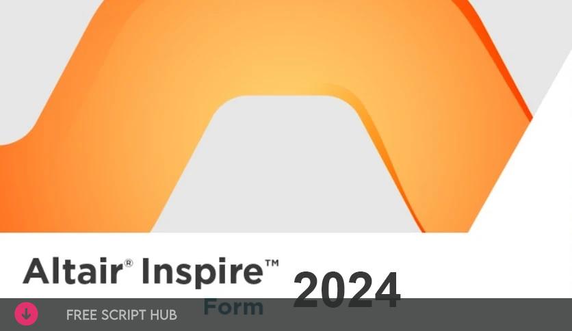 Altair Inspire Form 2024.1 Free Download  - For Windows