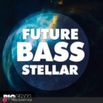 Free Download: Big EDM – Future Bass Stellar (FXP, FLP, MIDI, WAV) [Windows]