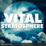 Free Download: Big EDM – Vital Stratosphere (MIDI, WAV, MASSIVE) [Windows]