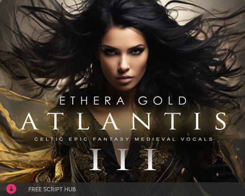 Free Download: Zero-G – Ethera Gold Atlantis 3 (KONTAKT) [Windows]