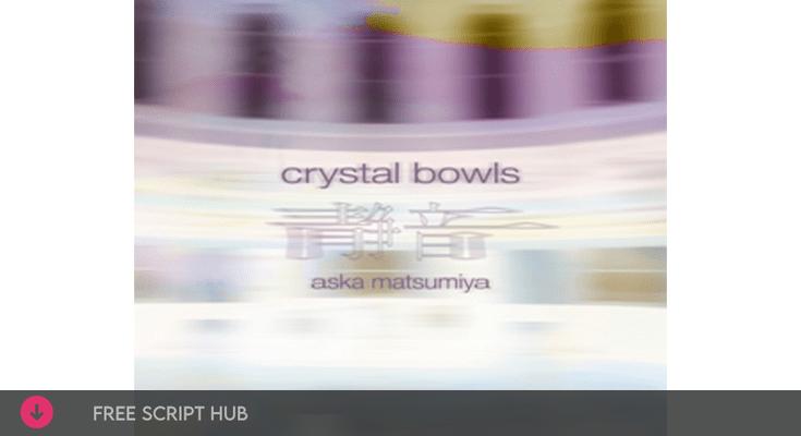 Free Download: Spitfire Audio – Aska Matsumiya – Crystal Bowls (KONTAKT) [Windows]