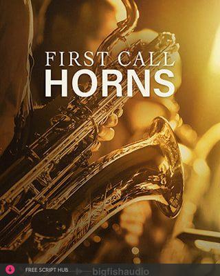 Free Download: Big Fish Audio – First Call Horns v2.0.0 (KONTAKT) [Windows]