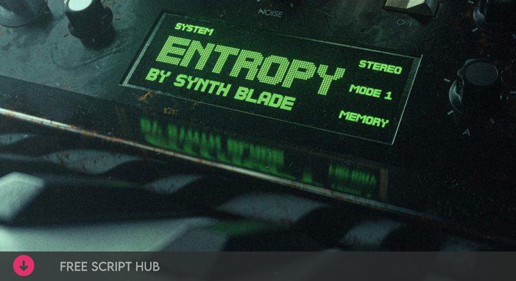 Free Download: Synth Blade – ENTROPY (Cinematic Electronica) (SERUM) [Windows]