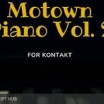 Free Download: Past to Future Reverbs – MOTOWN PIANO VOL. 2 (KONTAKT) [Windows]