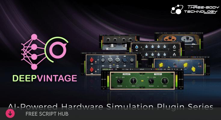 Free Download: Three Body Tech – Deep Vintage VST, VST3, AAX [Windows]