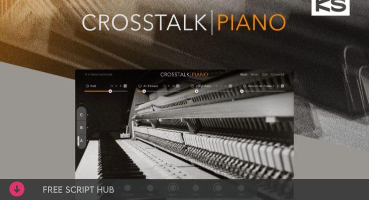 Free Download: Native Instruments – Crosstalk Piano (KONTAKT) [Windows]