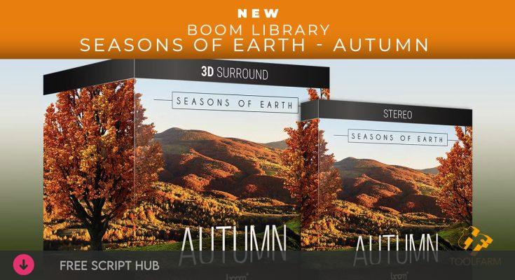 Free Download: Boom Library – Seasons Of Earth – Autumn (3D Surround, Stereo) (WAV) [Windows]