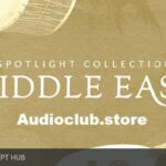 Free Download: Native Instruments – Spotlight Collection Middle East v1.1.2 (KONTAKT) [Windows]