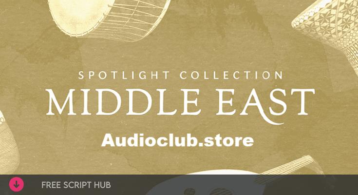 Free Download: Native Instruments – Spotlight Collection Middle East v1.1.2 (KONTAKT) [Windows]