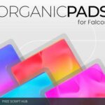 Free Download: UVI – Organic Pads (Falcon Expansion) (SOUNDBANK) [Windows]