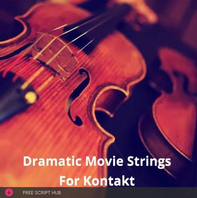 Free Download: Past to Future Reverbs – DRAMATIC MOVIE STRINGS (KONTAKT) [Windows]