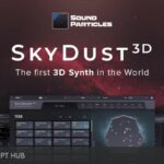 Free Download: Sound Particles – SkyDust 3D v1.5.1 VSTi3, AAX x64 [Windows]