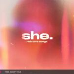 Free Download: Origin Sound – she. – rnb love songs (WAV, ASTRA) [Windows]