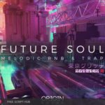 Free Download: Origin Sound – Future Soul – Melodic RnB & Trap (MIDI, WAV) [Windows]