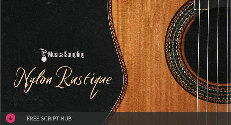 Free Download: Musical Sampling – Nylon Rustique (KONTAKT) [Windows]