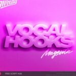 Free Download: 91Vocals – Vocal Hooks Magenta (WAV)  [Windows]