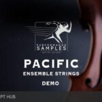 Free Download: Performance Samples – Pacific Ensemble Strings (KONTAKT) [Windows]