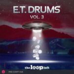 Free Download: The Loop Loft – E.T. Drums Vol. 3 (WAV) [Windows]