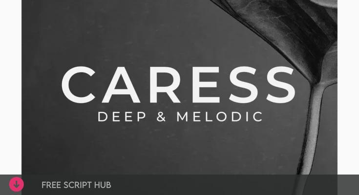 Free Download: Zenhiser – Caress – Deep & Melodic (WAV) [Windows]