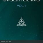 Free Download: Dark Intervals – SMOOTH GUITARS Vol.1 (KONTAKT) [Windows]