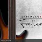 Free Download: Impact Soundworks – Shreddage 3 Fretless (KONTAKT) [Windows]