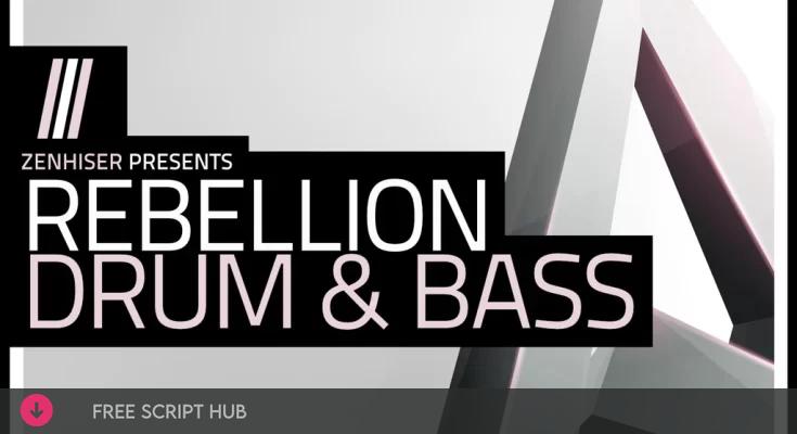 Free Download: Zenhiser – Rebellion. Drum & Bass (WAV) [Windows]